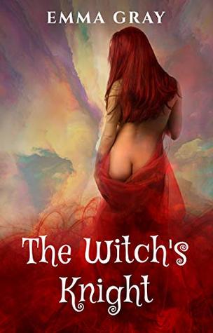 Download The Witch's Knight: A Fantasy Romance (Sword & Sorcery Chronicles Book 1) - Emma Gray file in ePub