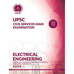 Read online UPSC Civil Services Main Examination Electrical Engineering Previous Conventional Questions with Solutions Subject wise & Chapter wise - By Subject Experts of the ACE Engineering Academy file in PDF
