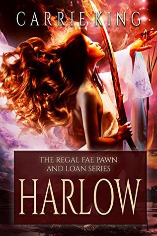 Download Harlow (The Regal Fae Pawn And Loan Series Book 1) - Carrie King | ePub