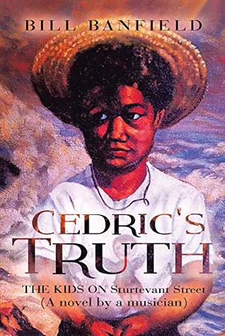 Download Cedric's Truth: The Kids on Sturtevant Street - Bill Banfield file in ePub