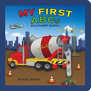 Download My First ABCs: An Alphabet Search (Board Book, Baby Book, Toddler Book) - Michael Kracht | PDF