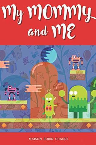 Read My Mommy and Me: Our Secret Mother Son Journal Pass Back and Forth - Maison Robin Chaude file in ePub