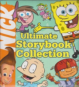 Download Ultimate Storybook Collection - Spongebob Squarepants, Rugrats, Jimmy Neutron - Nickelodion | PDF