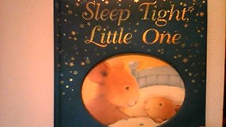 Read online SLEEP TIGHT, LITTLE ONE - A COLLECTION OF STORIES FOR BEDTIME - Gillian Lobel file in PDF