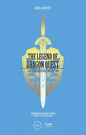 Read The Legend of Dragon Quest: Creation - universe - decryption - Daniel Andreyev | PDF