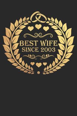 Download Best Wife Since 2003: Wife Gift Notebook, Wedding Anniversary Gift, Softcover (6x9 in) with 120 Dot Grid Pages - Madoef Gifts file in PDF