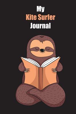 Read My Kite Surfer Journal: With A Cute Sloth Reading, Blank Lined Notebook Journal Gift Idea With Black Background Cover - Slowum Publishing file in PDF