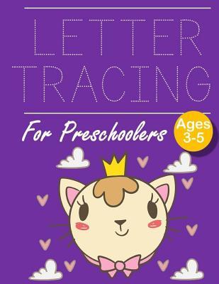 Read online Letter Tracing for Preschoolers: Cute Cat Letter Tracing Book Practice for Kids Ages 3  Alphabet Writing Practice Handwriting Workbook Kindergarten toddler - John J Dewald | ePub