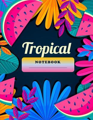 Read online Tropical Notebook: Summer Vibes - for School, College, Work, Business Notes, Personal Journaling, Planning, Hand Lettering Perfect Gift / Present (120 wide ruled pages, Letter Size / 8,5 x 11 inches) - Playful Paperie file in ePub