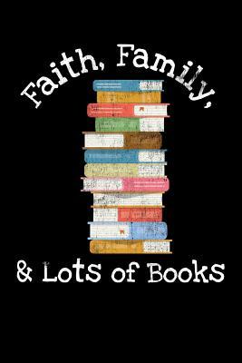 Read Faith, Family, & Lots of Books: 111 Page Lined Page Journal Notebook Diary -  | ePub