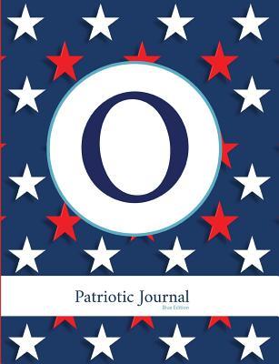 Read O: Patriotic Journal Blue Edition: Monogram Initial Notebook -  file in ePub