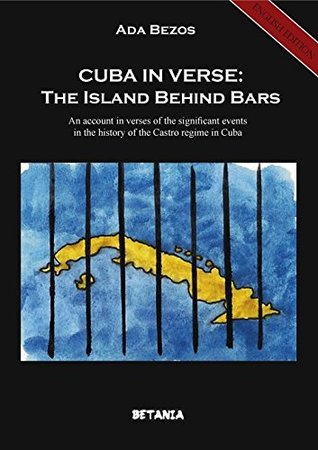 Read online Cuba in Verse: The Island Behind Bars (English Edidion) - Ada Bezos | PDF