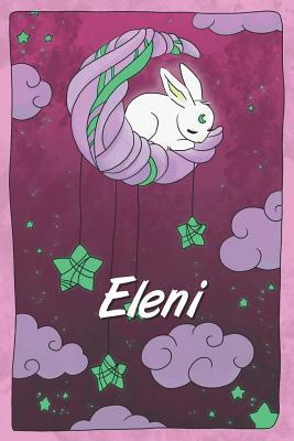 Read online Eleni: personalized notebook sleeping bunny on the moon with stars softcover 120 pages blank useful as notebook, dream diary, scrapbook, journal or gift idea - Jenny Illus file in PDF