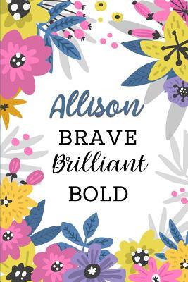 Read Allison Brave Brilliant Bold: Personalized Self-Improvement Journal with Prompts - Inspired Her Press | ePub
