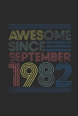 Download Awesome Since September 1982: Dotted Bullet Grid Notebook - Journal for September Birthday Gift Idea - Awesome Publishing file in ePub