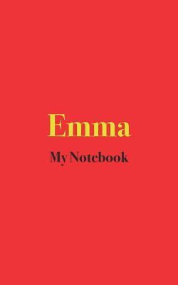 Read Emma My Notebook: Blank Lined Notebook for Children and Adults named Emma; Blank Notebook with the name Emma -  | PDF