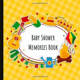 Download Baby Shower Memories Book: Mexican Baby Shower Photo Guest Book, Can Be Used For Messages, Photos & Drawings. A Beautiful Keepsake - Lemon Honey Designs | PDF