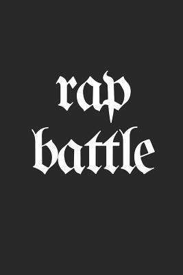 Read online Rap Battle: Blank Lined Composition Notebook/Journal, 120 Page, Glossy Finish Urban Quote Cover, 6x9 -  file in PDF