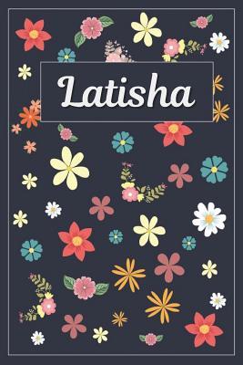 Read online Latisha: Lined Writing Notebook with Personalized Name 120 Pages 6x9 Flowers -  file in ePub