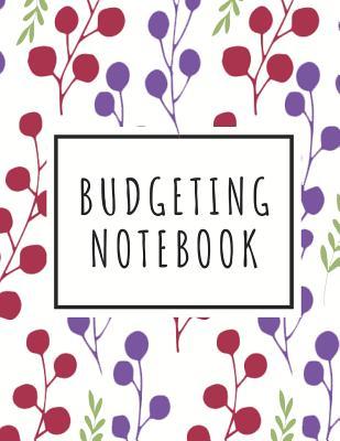 Read Budgeting Notebook: Weekly and Monthly Budget Planner Expense Tracker Bill Organizer Journal Workbook (Volume 3) -  | ePub
