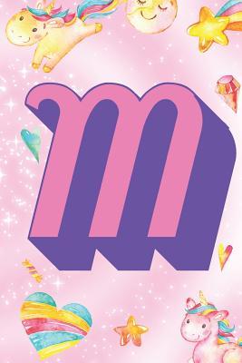 Read M: Personalized Monogram Initial For First Or Last Name, Unicorn Design on Pink Star Dream Fantasy Pattern, Lined Paper Note Book For Girls To Draw, Sketch & Crayon or Color (Kids Teens Adult Journal With Hearts Flowers Candy) - Janice H. McKlansky Publishing | PDF