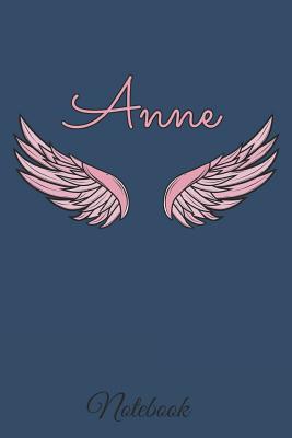 Download Anne Notebook: A beautiful personalized angel wings soft cover notebook with 100 lined pages in 6x9 inch format. Personal Diary Personalized Journal Customized Journal -  | PDF