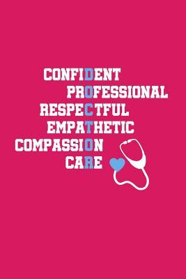 Read Confident Professional Respectful Empathetic Compassion Care: 6x9 Notebook, 100 Pages Ruled, joke original appreciation gag gift for graduation, college, high school, Funny congratulatory diary for your favorite graduate students -  | ePub