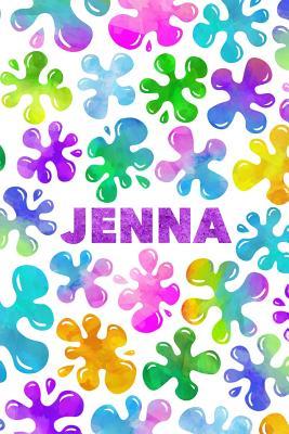 Download Jenna: Personalized Rainbow Slime Splat Name Notebook - Lined Note Book for Girl Named Jenna - Pink Purple Blue Green Yellow Novelty Notepad Journal with Lines - Birthday Present or Christmas Gift for Daughter, Granddaughter or Friend - Size 6x - Just for Jenna file in PDF