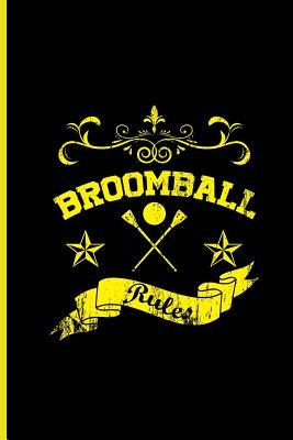 Read online Broomball Rules: Follow Rules Broomball Perfect Dot Grid Notebook/Journal (6x9) -  file in PDF