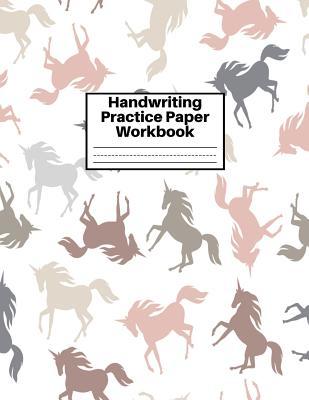 Read Handwriting Practice Paper Workbook: Cute Unicorn Matte Cover Large 8.5 x 11 Blank Lined Sheets Journal Notebook for Writing Improvement Exercises - Perfect for Preschool, Kindergarten, Grade School Kids (1st, 2nd, 3rd and 4th) and Adults Design Code BZ - April Morrow | PDF