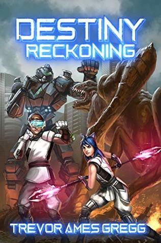 Read online Destiny Reckoning (Unexpected Destiny Book 3) - Trevor Gregg | ePub