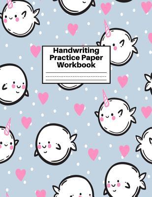 Read Handwriting Practice Paper Workbook: Cute Unicorn Matte Cover Large 8.5 x 11 Blank Lined Sheets Journal Notebook for Writing Improvement Exercises - Perfect for Preschool, Kindergarten, Grade School Kids (1st, 2nd, 3rd and 4th) and Adults Design Code BW - Angelina Flynn file in PDF