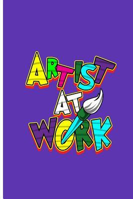 Read Artist At Work: Artist Perfect Dot Grid Notebook/Journal (6x9) -  file in ePub