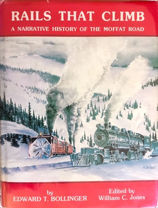 Read online Rails That Climb: A Narrative History of the Moffat Road - Edward Taylor Bollinger file in ePub