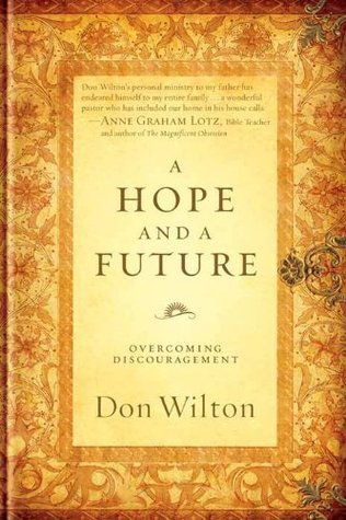 Download A Hope and a Future: Overcoming Discouragement - Don Wilton file in ePub