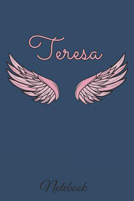 Download Teresa Notebook: A beautiful personalized angel wings soft cover notebook with 100 lined pages in 6x9 inch format. Personal Diary Personalized Journal Customized Journal -  file in PDF