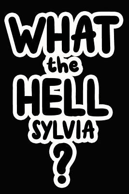 Read online What the Hell Sylvia?: College Ruled Composition Book - James Goode | ePub
