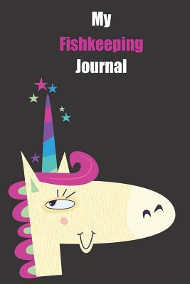 Read My Fishkeeping Journal: With A Cute Unicorn, Blank Lined Notebook Journal Gift Idea With Black Background Cover -  | PDF
