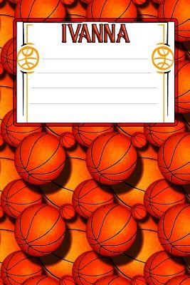 Read online Basketball Life Ivanna: College Ruled Composition Book - Shelby Pennington file in ePub