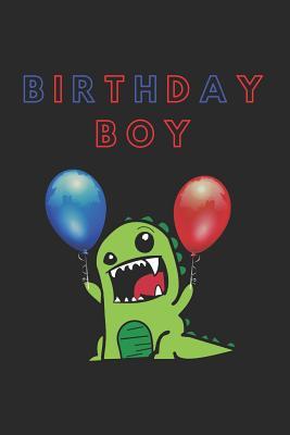 Download Birthday Boy: A funny dinosaur journal for any boy on his birthday. -  file in ePub