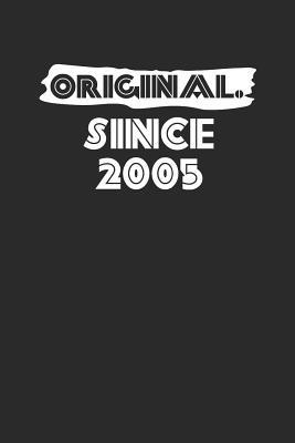 Read online Original Since 2005: Blank Lined Notebook (6 x 9 - 120 pages) Birthday Years Themed Notebook for Daily Journal, Diary, and Gift - Original Publishing file in PDF