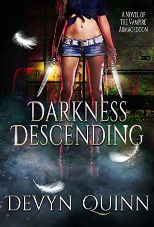 Download Darkness Descending: A Novel of the Vampire Armageddon - Devyn Quinn | ePub