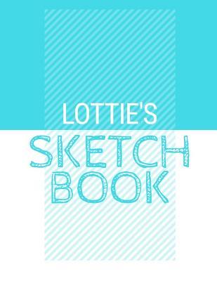 Download Lottie's Sketchbook: Personalized blue sketchbook with name: 120 Pages -  file in ePub