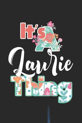 Download It's Laurie Thing: First Name Funny Sayings Personalized Customized Names Women Girl Mother's day Gift Notebook Journal -  file in ePub