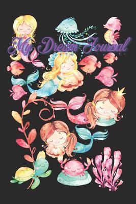 Read My Dream Journal: Life Under Water Takees Sleeping and Dreaming Seriously! -  | ePub