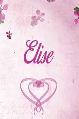 Read Elise: Personalised Name Notebook/Journal Gift For Women & Girls 100 Pages (Pink Floral Design) for School, Writing Poetry, Diary to Write in, Gratitude Writing, Daily Journal or a Dream Journal. - Personalised Name Publishers | PDF