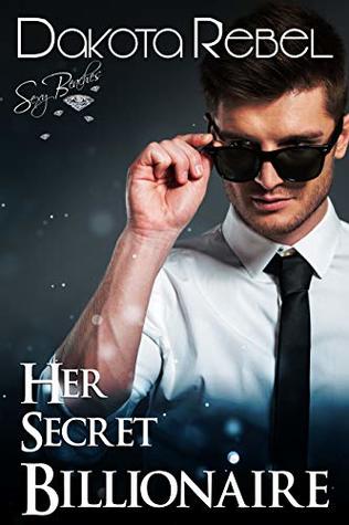 Read Her Secret Billionaire: An Older Woman/Younger Man Romance (Covert Billionaires Book 2) - Dakota Rebel file in PDF