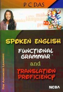 Read Spoken English Functional Grammar and Translation Proficiency (Anglo-Bengali) - P C Das | PDF