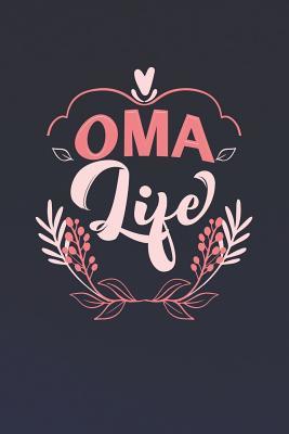 Download Oma Life: Family life Grandma Mom love marriage friendship parenting wedding divorce Memory dating Journal Blank Lined Note Book Gift -  | ePub