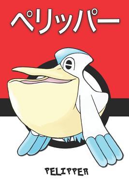 Download Pelipper: ペリッパー Pokemon Lined Journal Notebook - Lickitung Legends file in PDF